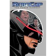 Robocop: The Human Element