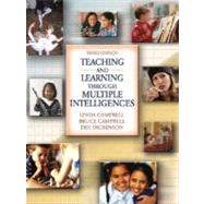 Teaching and Learning Through Multiple Intelligences