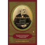 Reading the Man : A Portrait of Robert E. Lee Through His Private Letters