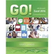 GO! with Microsoft Excel 2016 Comprehensive