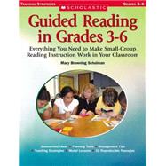 Guided Reading in Grades 3?6 Everything You Need to Make 
