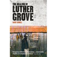 Healing of Luther Grove
