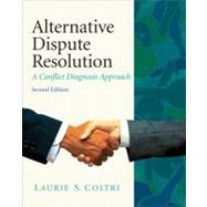 Alternative Dispute Resolution A Conflict Diagnosis Approach