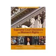 Supreme Court Decisions and Women's Rights: Milestones to Equality