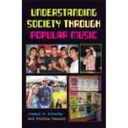 Understanding Society Through Popular Music
