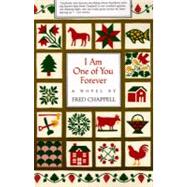 I Am One of You Forever: A Novel