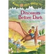 Magic Tree House #1: Dinosaurs Before Dark