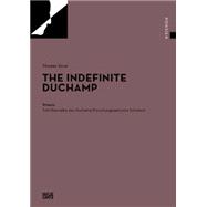 The Indefinite Duchamp