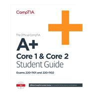 ISBN 9781642744156 product image for The Official CompTIA A+ Core 1 & Core 2 Student Guide (Exams 220-1101 | upcitemdb.com