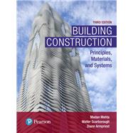 Building Construction Principles, Materials, and Systems