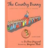 Country Bunny and the Little Gold Shoes Gift Edition with Charm