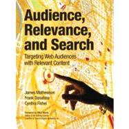 Audience, Relevance, and Search : Targeting Web Audiences with Relevant Content