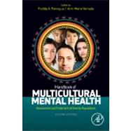 Handbook of Multicultural Mental Health: Assessment and Treatment of Diverse Populations Binding: Hardcover Publisher: Academic Pr Publish Date: 2013/07/31 Language: ENGLISH Pages: 626 Dimensions: 9.75 x 6.50 x 1.75 Weight: 2.60 ISBN-13: 9780123944207