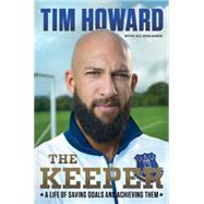 The Keeper: A Life of Saving Goals and Achieving Them