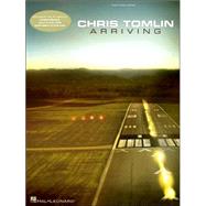 Chris Tomlin: Arriving: Piano-Vocal-Guitar Publisher: Hal Leonard Corp Publish Date: 1/1/2007 Language: ENGLISH Pages: 64 Weight: 1.08 ISBN-13: 9781423424277 Dewey: 782