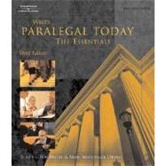 West's Paralegal Today: The Essentials : The Legal Team at Work