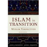 Islam in Transition : Muslim Perspectives