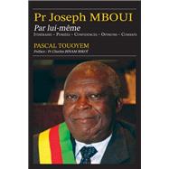 ISBN 9789956554324 product image for Pr Joseph MBOUI Par lui-mme | upcitemdb.com