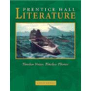 Prentice Hall Literature: Timeless Voices, Timeless Themes : Gold Level