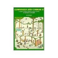 Cowstails and Cobras II: A Guide to Games, Initiatives, Ropes Courses, and Adventure Curriculum