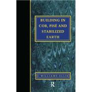 Building in Cob, Pise and Stabilized Earth