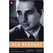 Kerouac Selected Letters, 1940-1956