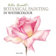 Billy Showell's Botanical Painting in Watercolour