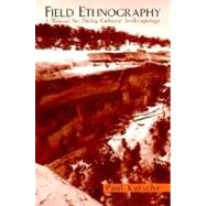 Field Ethnography A Manual for Doing Cultural Anthropology