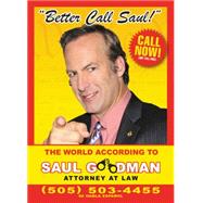 Better Call Saul: The World According to Saul Goodman