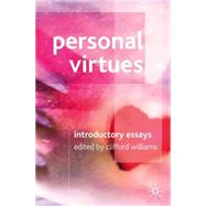Personal Virtues : Introductory Readings