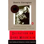 Salvation on Sand Mountain : Snake Handling and Redemption in Southern Appalachia