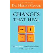 Changes That Heal Mm : How to Understand the Past to Ensure a Healthier Future