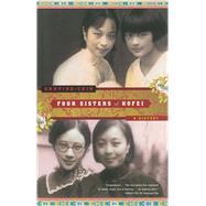 Four Sisters of Hofei : A History