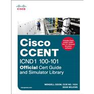 CCENT ICND1 100-101 Official Cert Guide and Simulator Library