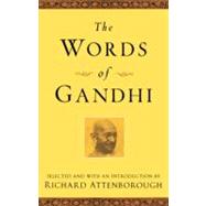 The Words of Gandhi