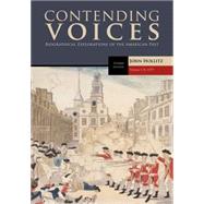 Contending Voices, Volume I: To 1877