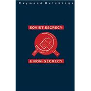 Soviet Secrecy And Non-secrecy