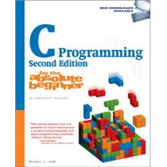 C Programming for the Absolute Beginner