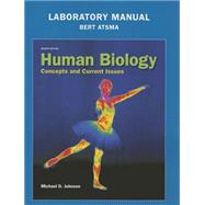 Laboratory Manual for Human Biology Concepts and Current Issues