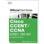 Cisco CCENT/CCNA ICND1 100-101 Official Cert Guide, Academic Edition