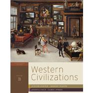 Western Civilizations: Their History & Their Culture (17th Edition) (Vol. B)