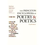 The Princeton Encyclopedia Of Poetry And Poetics