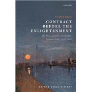 ISBN 9780192884961 product image for Contract Before the Enlightenment The Ideas of James Dalrymple, Viscou | upcitemdb.com
