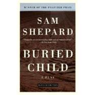 a book review on sam shepards buried child a book review on sam shepards buried child