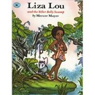 Gruesome creatures galore lurk in Yeller Belly Swamp, but they aren&apos;&apos;t going to stop plucky Liza Lou from getting her mother&apos;&apos;s sweet potatoes over to Gramma&apos;&apos;s place