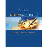 Business Statistics Plus NEW MyStatLab with Pearson eText -- Access Card Package