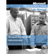 Windows Server 2008 Administrator: Exam 70 - 646