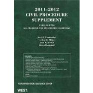 Friedenthal, Miller, Sexton and Hershkoff's 2011-2012 Civil Procedure Supplement for use with all Pleading and Procedure Casebooks
