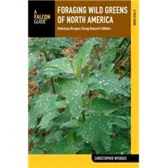 Falcon Guide Foraging Wild Edible Plants Of North America