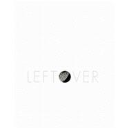 Leftover / Removals